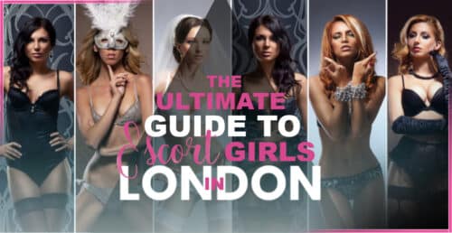 Banner featuring elegant women in lingerie with the title “The Ultimate Guide to Escort Girls in London,” representing sophistication and companionship